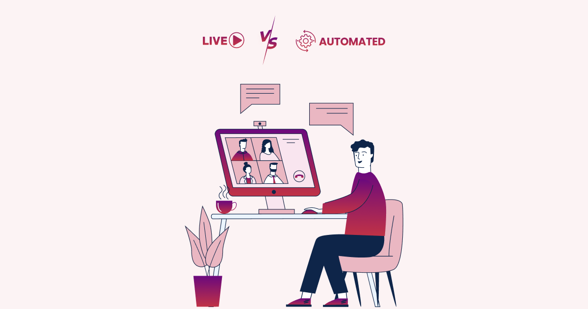 Live vs. Automated Webinar