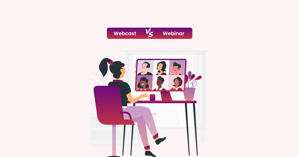 Webcast vs webinar