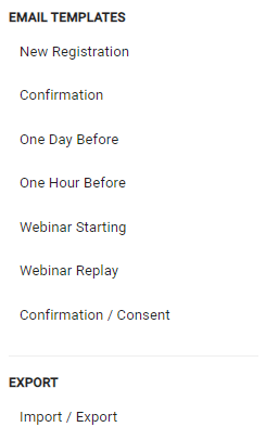 Customizing your webinar’s email templates and export settings.