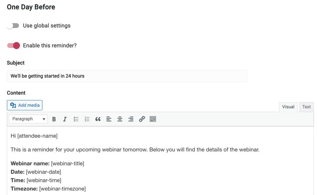 An example of the default day-before reminder email built into the WebinarPress system, which you can modify to suit your needs. 